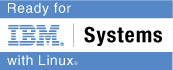 Ready for IBM System with Linux